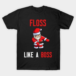 Floss Like A Boss T-Shirt